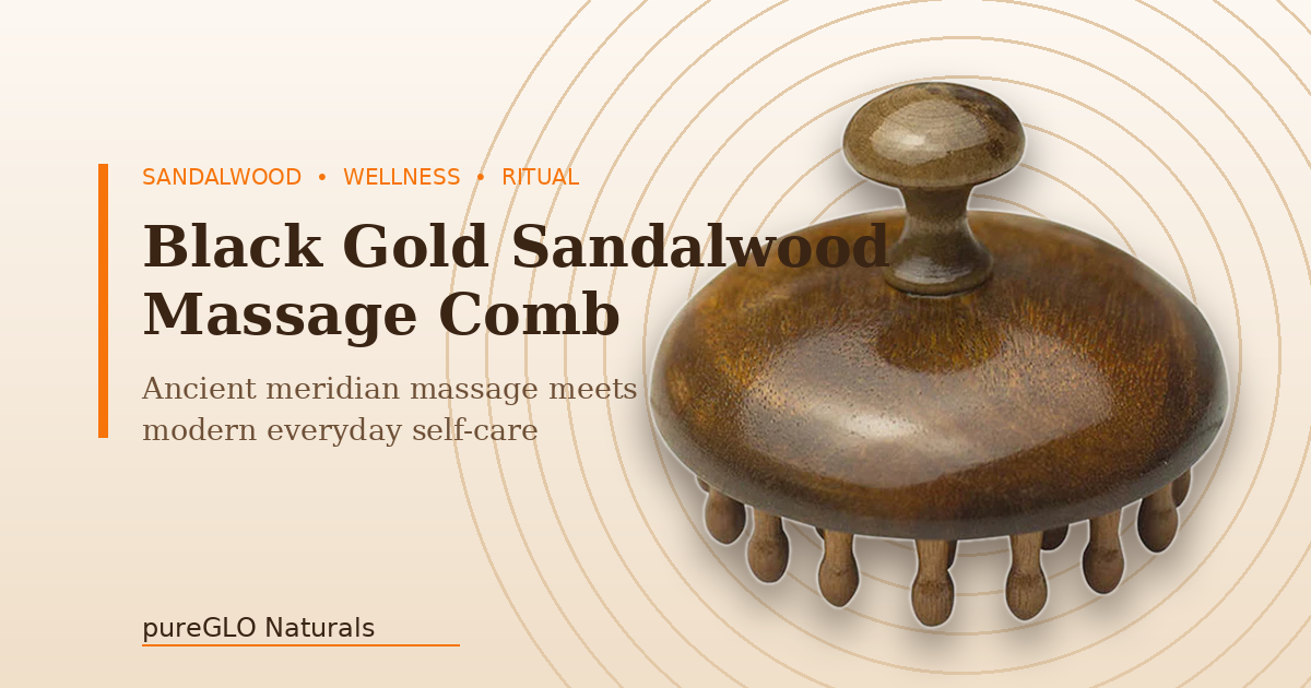 Black Gold Sandalwood Massage Comb: Ancient Meridian Massage Meets Modern Hair Care